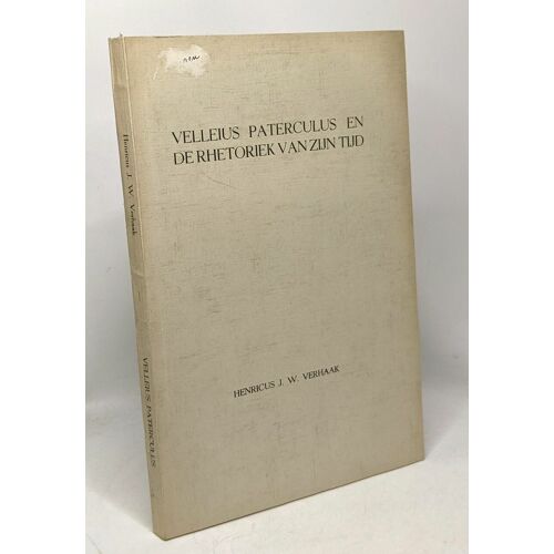 Velleius Paterculus En De Rhetoriek Vanzijn Tijd