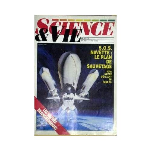 Science Et Vie N° 822 Du 01/03/1986 -