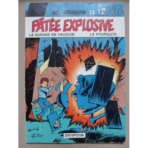 Gil Jourdan ( Tome 12 ) : Pâtée Explosive - La Guerre En Caleçon - La Poursuite ( Édition Originale Brochée, 1971 )