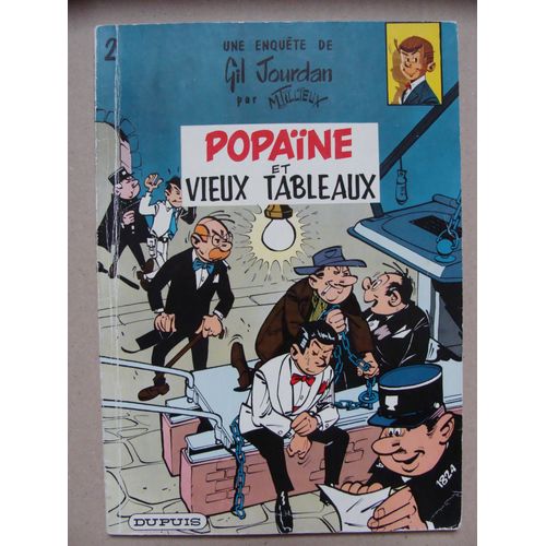 Une Enquête De Gil Jourdan ( Tome 2 ) : Popaïne Et Vieux Tableaux ( Édition Brochée, Réédition, 1973 )