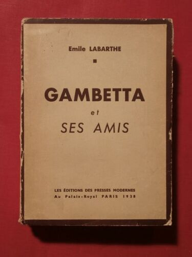 Gambetta Et Ses Amis