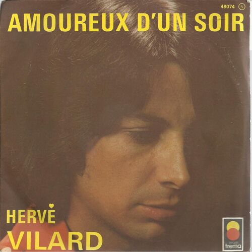 Amoureux D'un Soir 3'50 (C. Assous - H. Vilard)  /  Pense-T-Elle A Moi ? 3'08 (C. Assous - H. Vilard Et M. Roland)