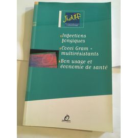 Infections Fongiques Cocci Gram+ Multirésistants Bon Usage Et Économie De Santé