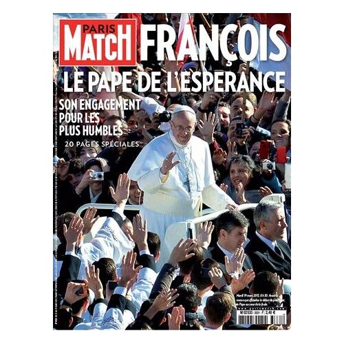 Paris Match François : Le Pape De L'espérance
