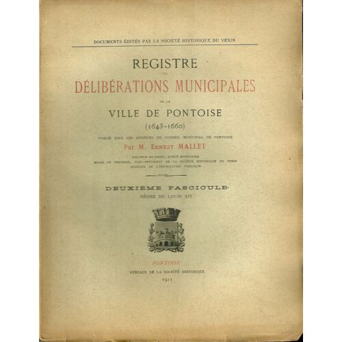Registre Des Délibérations Municipales De La Ville De Pontoise (1643-1660 Puis 1655-1673).