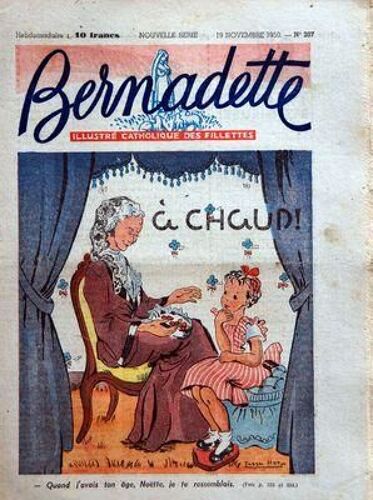 Bernadette N° 207 Du 19/11/1950 - A Chaud ! - Quand J'avais Ton Age, Noette, Je Te Ressemblais.