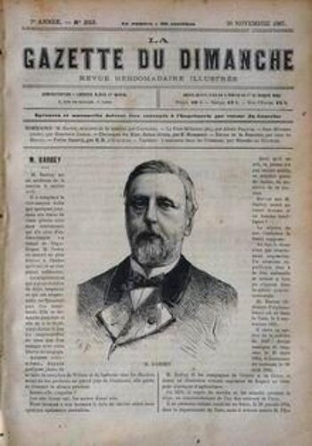 Gazette Du Dimanche (La) N° 353 Du 20/11/1887 - M. Barbey Par Carbonel.