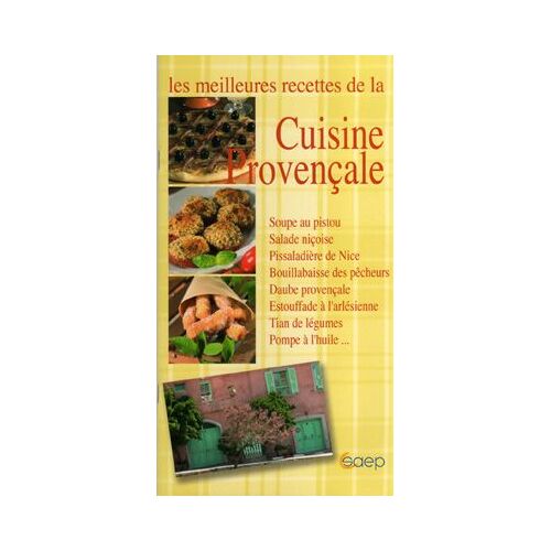 Les Meilleures Recettes De La Cuisine Provençale