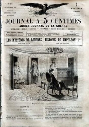 Journal A 5 Centimes N° 53 Du 26/11/1859 - Sommaire - Mysteres De Londres Par Paul Feval - L'homme Au Masque De Fer Par Octave Fere - Forces Militaires Du Maroc - Faits Et Nouvelles - Histoire De N...