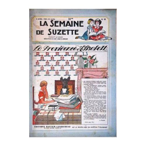 Semaine De Suzette (La) N° 15 Du 08/04/1948 - La Providence D'elisabeth - A. Roger - Becassine.