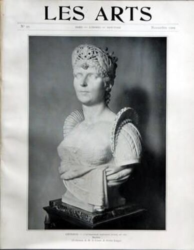 Arts (Les) N° 95 Du 01/11/1909 - Chinard - L'imperatrice Josephine - Collection De M. Le Comte De Penha Longa - Chinard