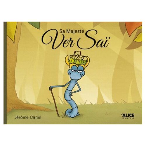 Sa Majesté Ver Saï