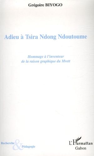 Adieu À Tsira Ndong Ndoutoume