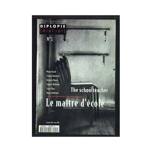 Diplopie N° 1 Du 01/09/1994 - Mona Ozouf - Claude Duneton - Dolores Marat - Fabrice Wilhelm - Sion Elbaz - Roger Auffrand - Le Maitre D'ecole - The Schoolteacher