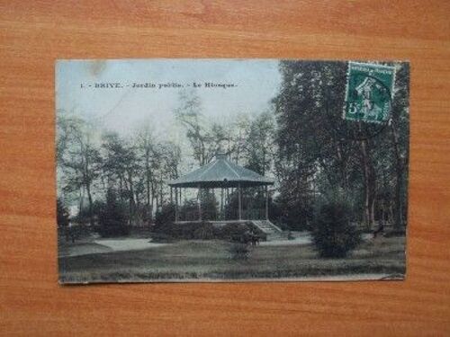 Cpa : Brive : Jardin Public Le Kiosque 1