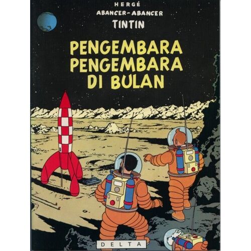 Tintin On A Marché Sur La Lune (En Malais) Pengembara Pengembara Di Bulan