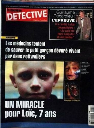 Nouveau Detective (Le) N° 1063 Du 29/01/2003 - Guillaume Depardieu - Je Vais Me Faire Amputer D'une Jambe - Frejus - Les Medecins Tentent De Sauver Le Petit Garcon Devore Vivant Par 2 Rottweilers -...
