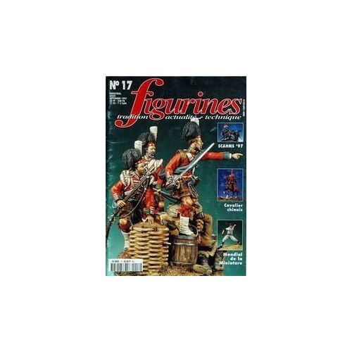 Figurines N° 17 Du 01/08/1997 - Scahms 97 - Cavalier Chinois - Mondial De La Miniature - Porte-Drapeau De L'irish Brigade - Noel Dans Les Ardennes - Championnat De L'ouest.