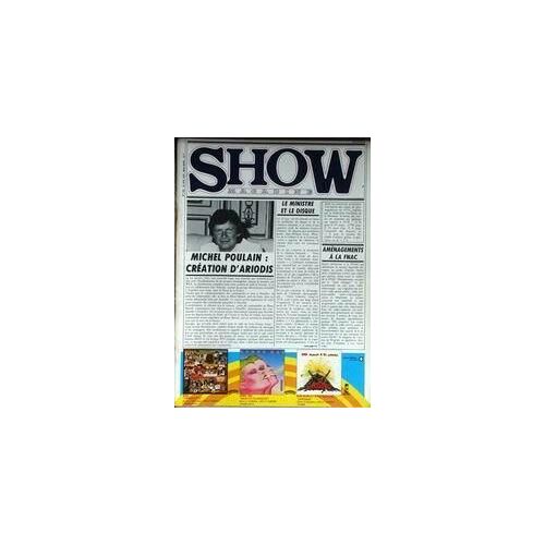 Show Magazine N° 108 Du 30/06/1980 - Michel Poulain - Creation D'ariodis - La Fnac.