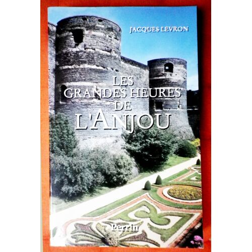 Les Grandes Heures De L'anjou