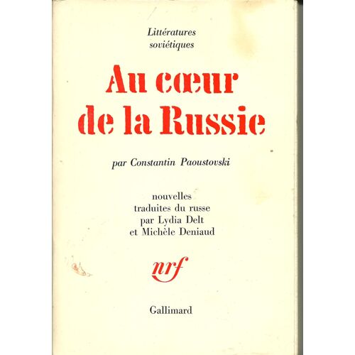Au Coeur De La Russie Nouvelles Traduites Du Russe Par Lydia Delt Et Michèle Deniaud