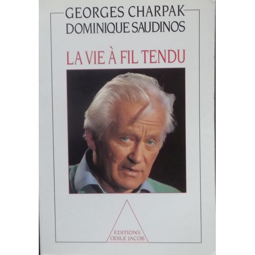 La Vie A Fil Tendu