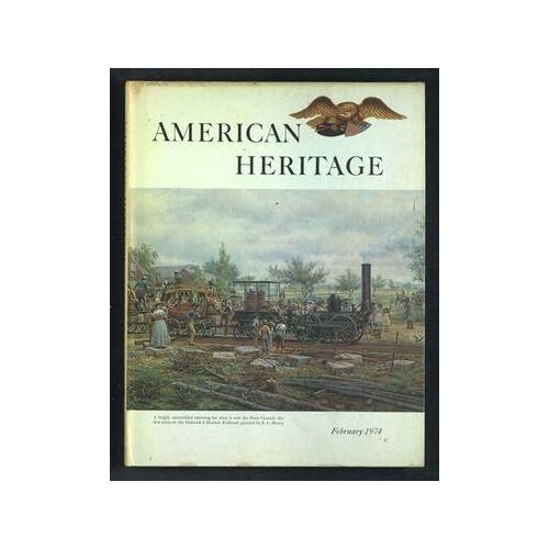 American Heritage N° 2 Du 01/02/1974 - The Making Of An American Lion By Severin - Veto By Damon - Robert S. Gallagher - The Arts Of Diplomacy By Purdy - The Way To Alaska By Havighurst - A Sting O...