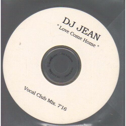 Dj Jean : Love Come Home, Vocal Club Mix 7'16