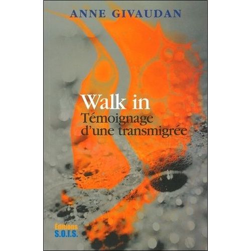 Walk-In - La Femme Qui Changea De Corps