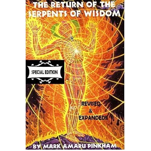 The Return Of The Serpents Of Wisdom - Special Edition