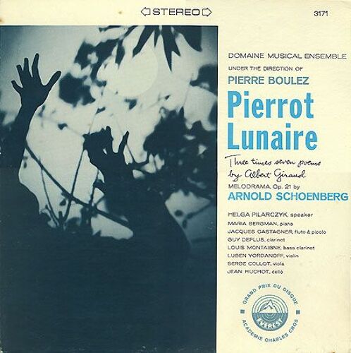 Arnold Schoenberg: Pierrot Lunaire, Three Times Seven Poemes By Albert Giraud, Melodrama, Op. 21