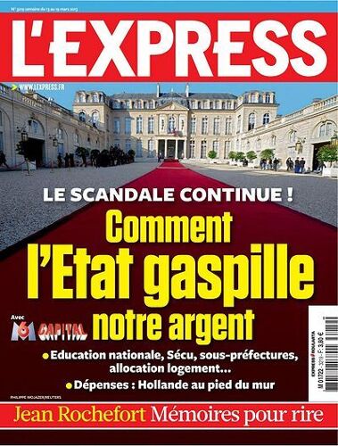 L'express 3219 : Comment L'état Gaspille Notre Argent, Le Scandale Continue !