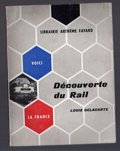 Voici La France N° 3 : Decouverte Du Rail