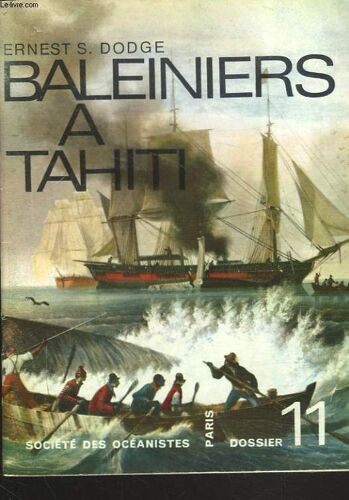 Dossier N°11. Baleiniers A Tahiti.