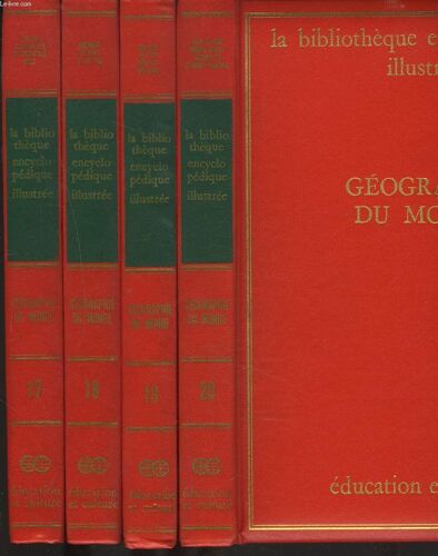 La Bibliotheque Encyclopedique Illustree. Geographie Du Monde. Tome 17 À 20.