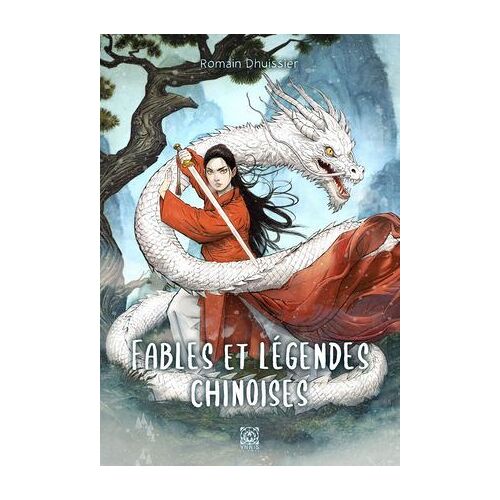 Fables Et Légendes Chinoises