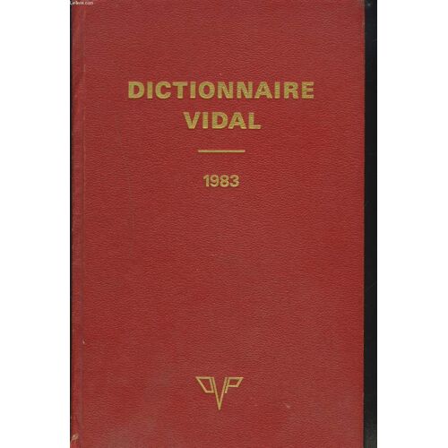Dictionnaire Vidal. 1983.