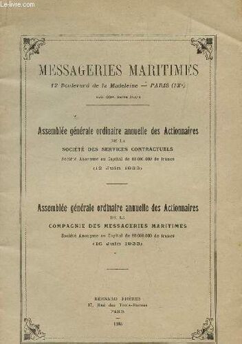 Assemblee Generale Ordinaire Annuelle Des Actionnaires De La Societe Des Services Contractuels - Assemblee Generale Ordinaire Annuelle Des Actionnaires De La Compagine Des Messageries ...
