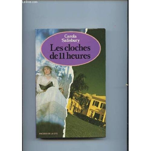 Les Cloches De Onze Heures.