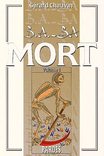 La Mort - Volume 1