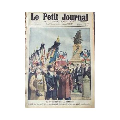 Petit Journal Supplement Illustre (Le) N° 993 Du 29/11/1909 - Le Defile Des Veterans De 1870 Au Monument De La Defense Un Jaguar En Liberte Sur Le Pont D'un Bateau