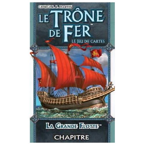 Le Trône De Fer Jce - La Grande Flotte