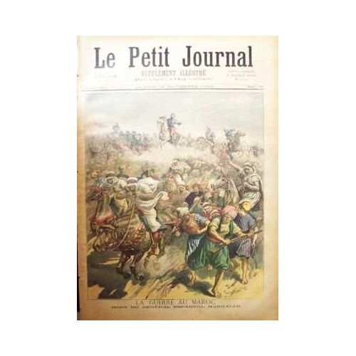 Petit Journal Supplement Illustre (Le) N° 156 Du 18/11/1893 - La Guerre Au Maroc Mort Du General Espagnol Margallo Mireille