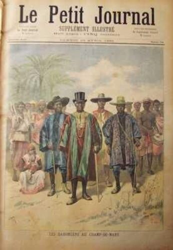 Petit Journal Supplement Illustre (Le) N° 126 Du 22/04/1893 - Les Dahomeens Au Champ De Mars Le Feu Dans Foret De Fontainebleau