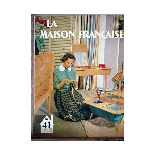 Maison Francaise N° 41 Du 01/10/1950 - C'etait Une Ferme Normande - La Maison Vivante - P. Bernege - Vivre Dans Un Grenier Par Bechmann - A. Braive - Maison Sans Menagere.
