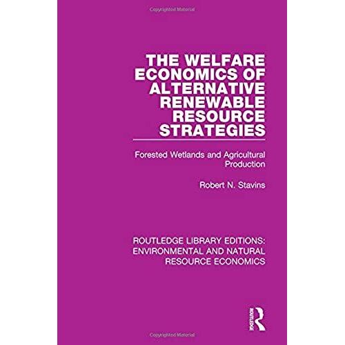 The Welfare Economics Of Alternative Renewable Resource Strategies