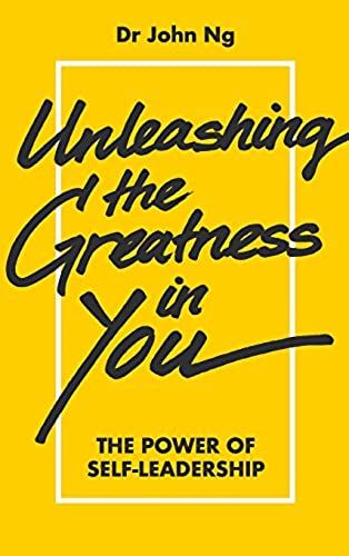 Unleashing The Greatness In You