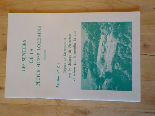 Les Sentiers De La Petite Suisse Lorraine - Sentier N°2 - Martincourt - Pierrefort