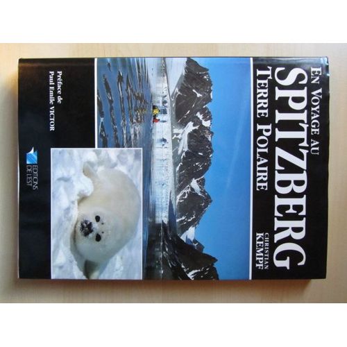 En Voyage Au Spitzberg Terre Polaire