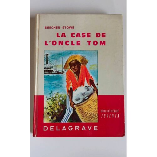 La Case De L'oncle Tom - Beecher - Stowe